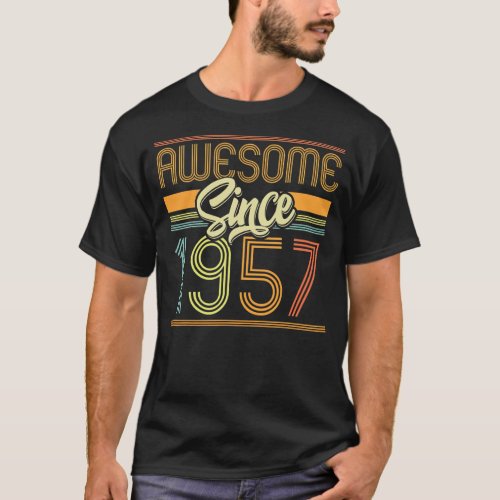 Awesome Since 1957 65th Birthday 65 Years Old T_Shirt