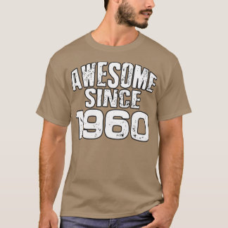 Awesome since 19601 T-Shirt