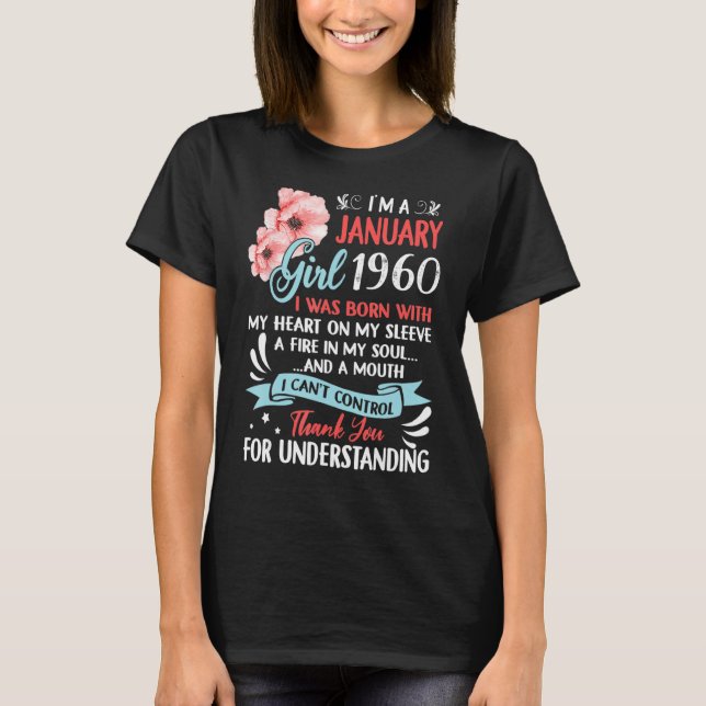 Awesome Since 1960 63rd Birthday I'm a January Gir T-Shirt (Front)