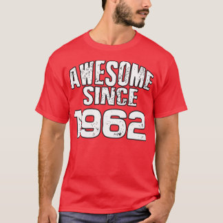 Awesome since 19621 T-Shirt