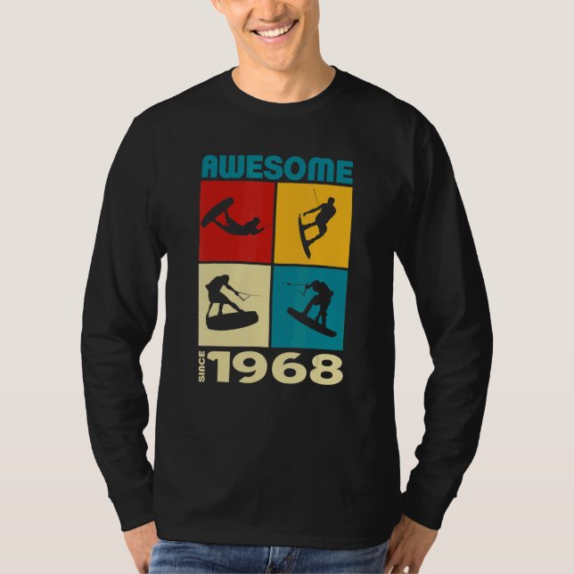 Awesome since 1968  Wakeboard lifestyle T-Shirt (Front)