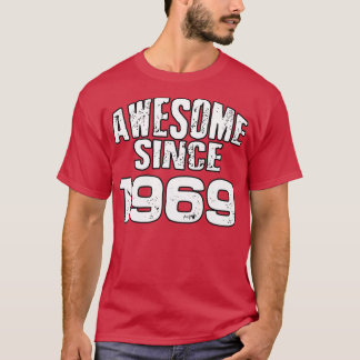 Awesome since 19691 T-Shirt