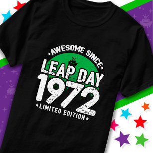 Awesome Since 1972 Leap Year Day Feb 29 Birthday T-Shirt