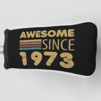 Awesome Since 1973 50th birthday