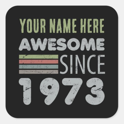 Awesome Since 1973 50th Birthday Square Sticker
