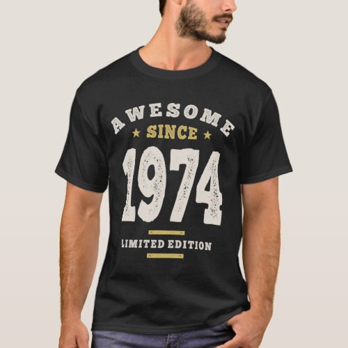 Awesome Since 1974 _ 48th birthday Retro Classic T_Shirt