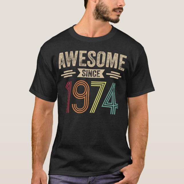 Awesome Since 1974 Retro Vintage T-Shirt (Front)