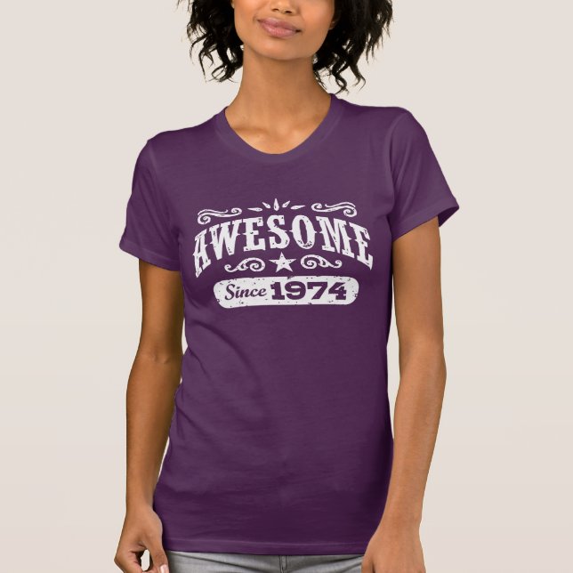 Awesome Since 1974 T-Shirt (Front)