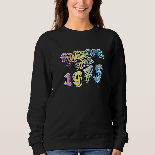 Awesome Since 1975 Graffiti Motif   Sweatshirt (Front)