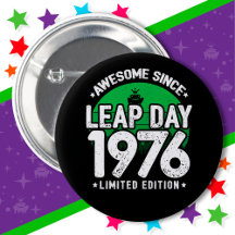 Awesome Since 1976 Leap Year Day Feb 29 Birthday