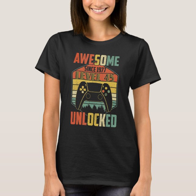 Awesome Since 1977  Level 45 Unlocked Video Game T-Shirt (Front)