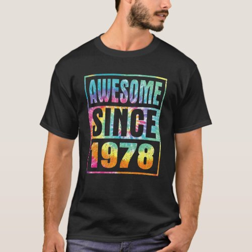 Awesome Since 1978 44 Years Old 44th Birthday Tie  T_Shirt