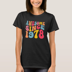 Awesome Since 1978 44 Years Old Retro Vintage 44th T-Shirt