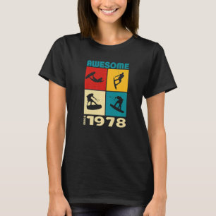 Awesome since 1978 Wakeboard lifestyle T-Shirt