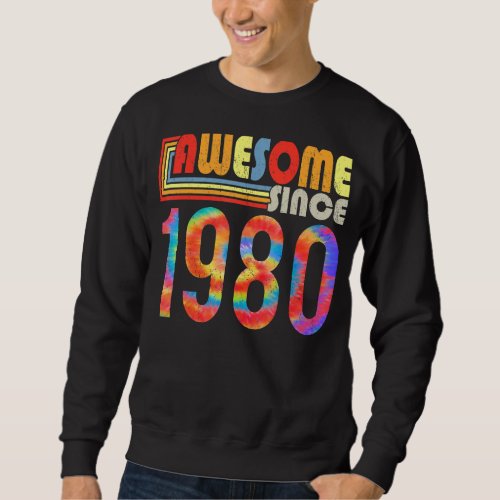 Awesome Since 1980 43th Birthday Retro Rainbow Tie Sweatshirt