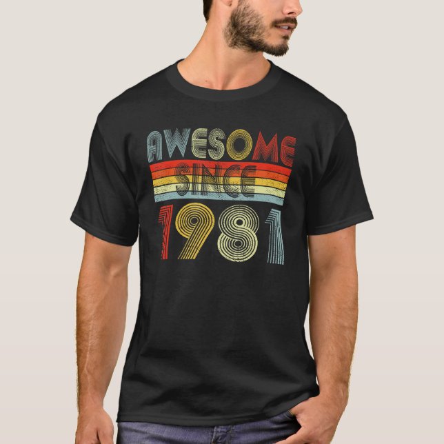 Awesome Since 1981 41 Years Old  41th Birthday Ret T-Shirt (Front)