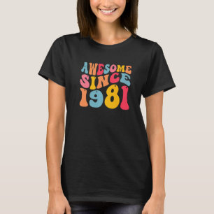 Awesome Since 1981 41 Years Old Retro Vintage 41st T-Shirt