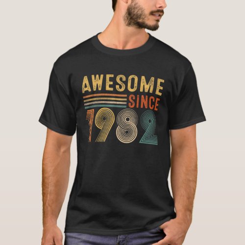 Awesome Since 1982 40Th Birthday Retro 40 Year Old T_Shirt
