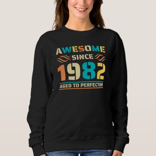 Awesome since 1982 42nd Birthday Sweatshirt