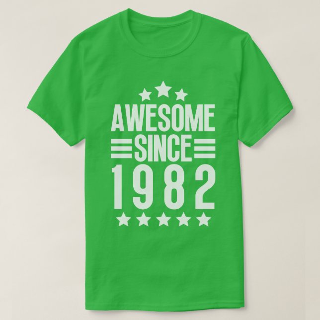 Awesome Since 1982 4 T-Shirt (Design Front)