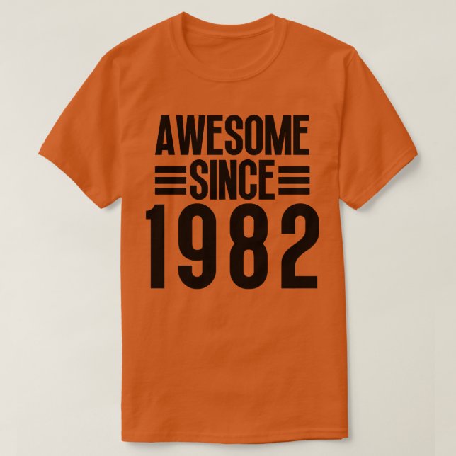 Awesome Since 1982 7 T-Shirt (Design Front)