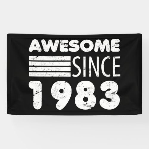 Awesome Since 1983 40th Birthday Banner