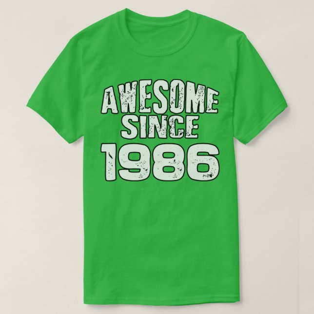 Awesome since 19861 T-Shirt (Design Front)