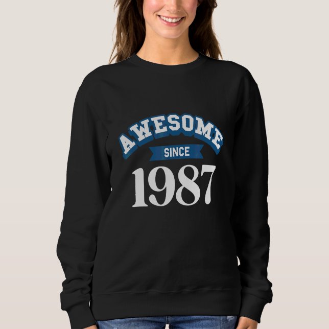 Awesome since 1987 sweatshirt (Front)
