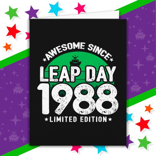 Awesome Since 1988 Leap Year Day Feb 29 Birthday Card