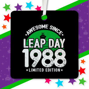 Awesome Since 1988 Leap Year Day Feb 29 Birthday Metal Ornament