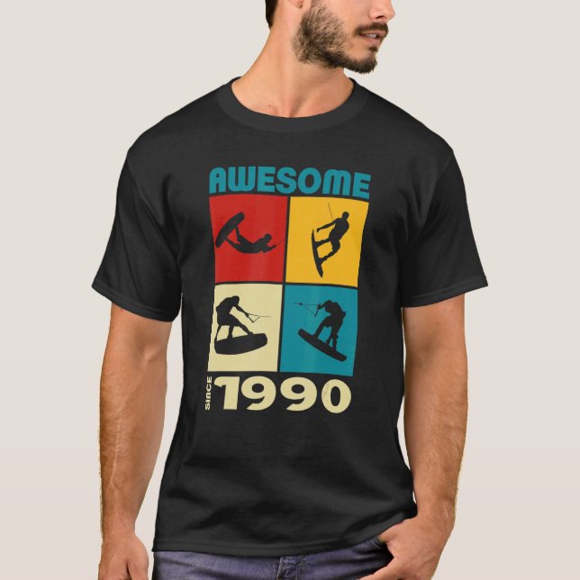 Awesome since 1990 Wakeboard lifestyle 1 T-Shirt (Front)