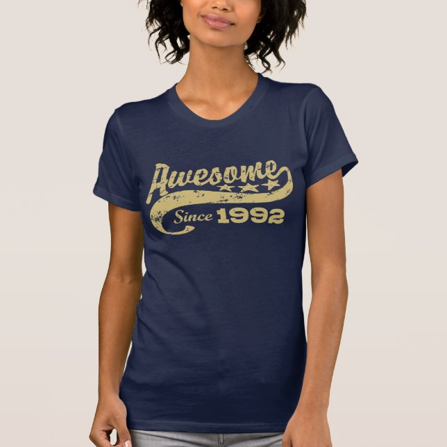 Awesome Since 1992 T-Shirt (Front)