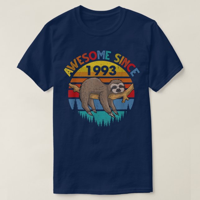 Awesome Since 1993 Sloth Birthday 29 Years old Bir T-Shirt (Design Front)