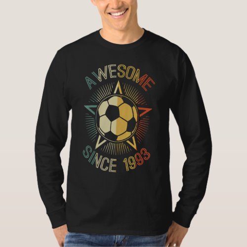 Awesome Since 1993 Soccer Birthday Retro Team Bday T_Shirt