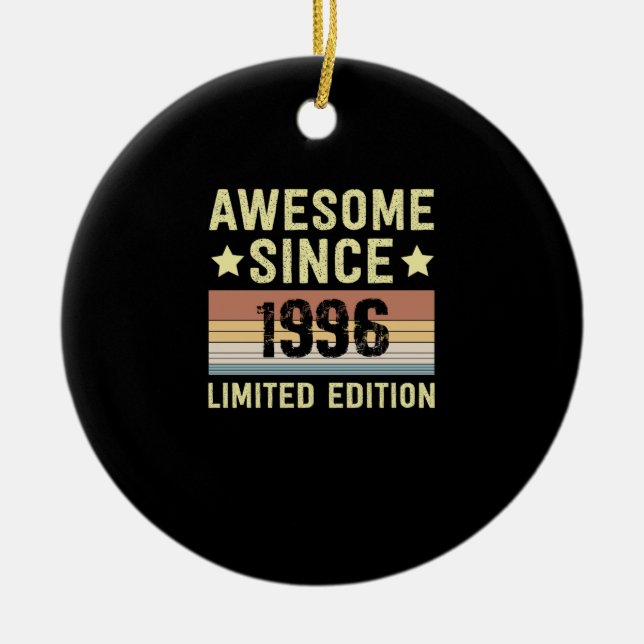 Awesome Since 1996 Birthday Ceramic Ornament (Front)