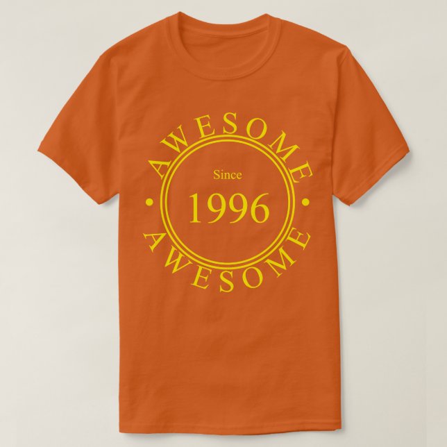 Awesome Since 1996 T-Shirt (Design Front)