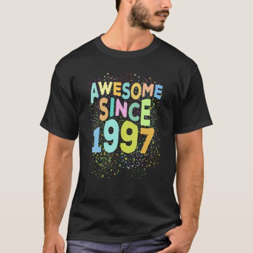 Awesome Since 1997  Retro 25 Years Old 25th Birthd T_Shirt