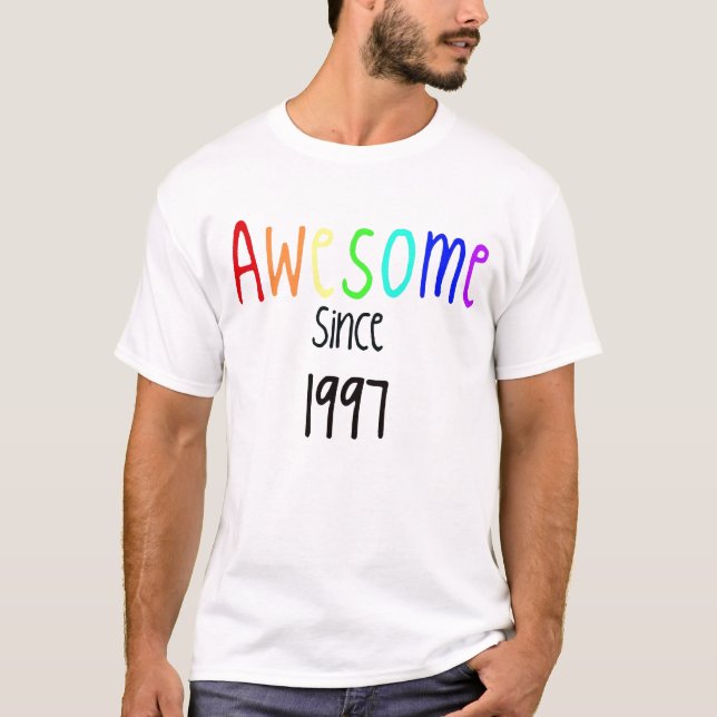Awesome since 1997 T-Shirt (Front)
