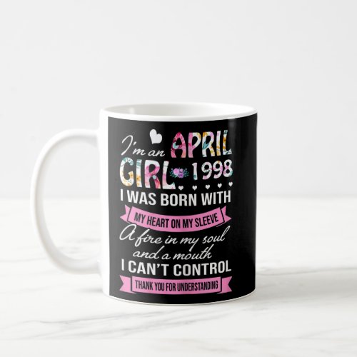 Awesome Since 1998 24th Birthday Im An April Girl Coffee Mug
