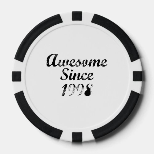 Awesome Since 1998 Poker Chips