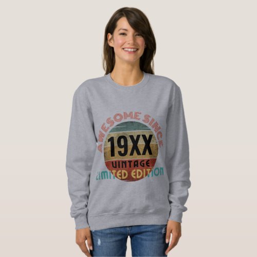 AWESOME SINCE 19XX LIMITED EDITION  SWEATSHIRT