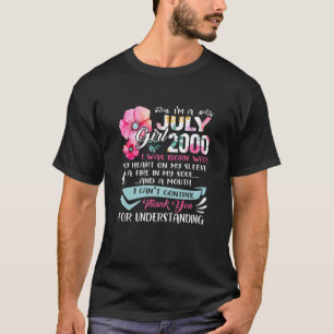 Awesome Since 2000 21St Birthday I'm A July Girl 2 T-Shirt