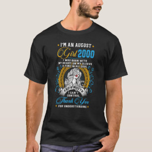 Awesome Since 2000 22nd Birthday I'm An August Gir T-Shirt