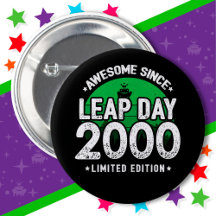 Awesome Since 2000 Leap Year Day Feb 29 Birthday