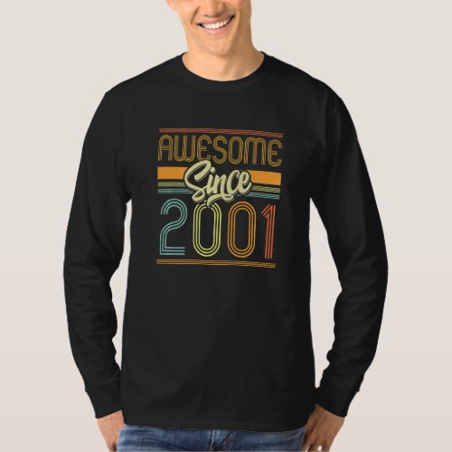 Awesome Since 2001 21st Birthday 21 Years Old Bday T_Shirt