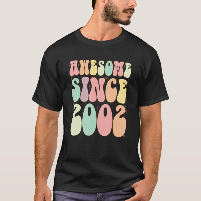 Awesome Since 2002 Birthday   20 Years Old Girls B T-Shirt (Front)