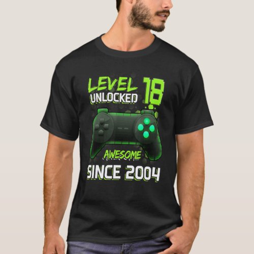 Awesome Since 2004 Level 18 Unlocked Video Games C T_Shirt