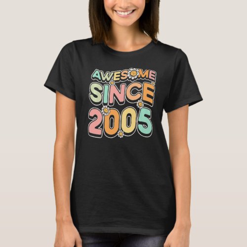 Awesome Since 2005 Flower_Themed Floral Birth Year T_Shirt