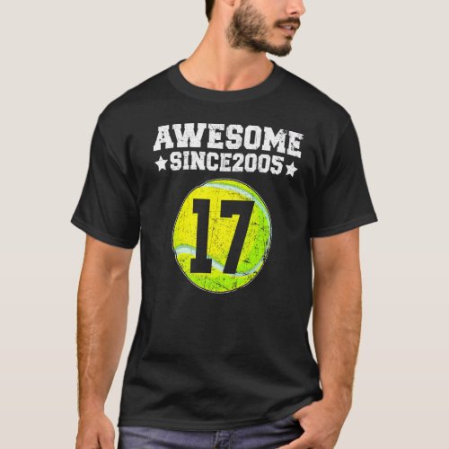 Awesome Since 2005 Tennis 17th Birthday 17 Years O T_Shirt