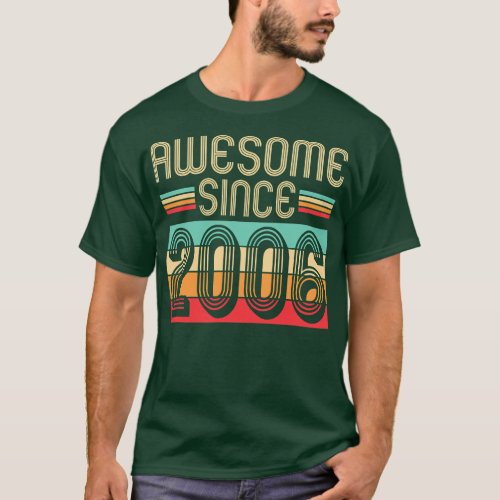 Awesome Since 2006 16th Birthday Retro 16 Years T_Shirt